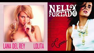Maneater Lolita - Lana Del Rey &amp; Nelly Furtado (Mashup)