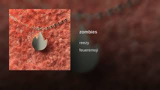 reezy - zombies (prod. by reezy)