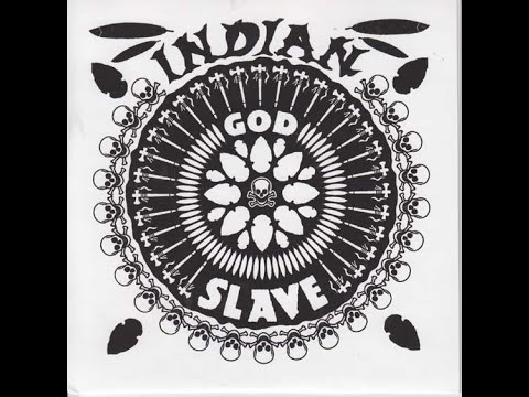 Indian - God Slave [complete vinyl 7'']