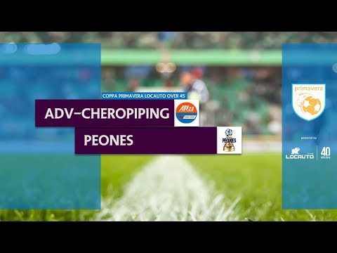 ADV CHEROPIPING vs PEONES - Semifinale Coppa Primavera Locauto C7 Over 45