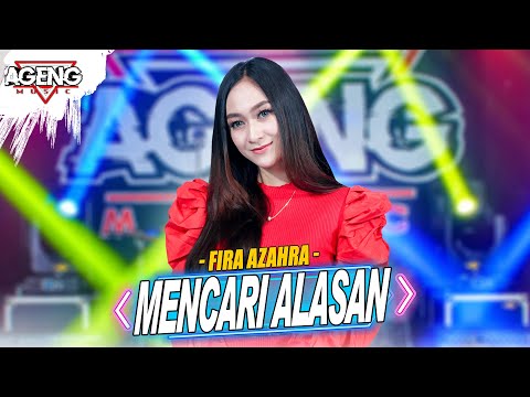 MENCARI ALASAN - Fira Azahra ft Ageng Music (Official Live Music)