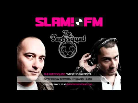 The Partysquad SLAM! FM Weekend Takeover 14th of June