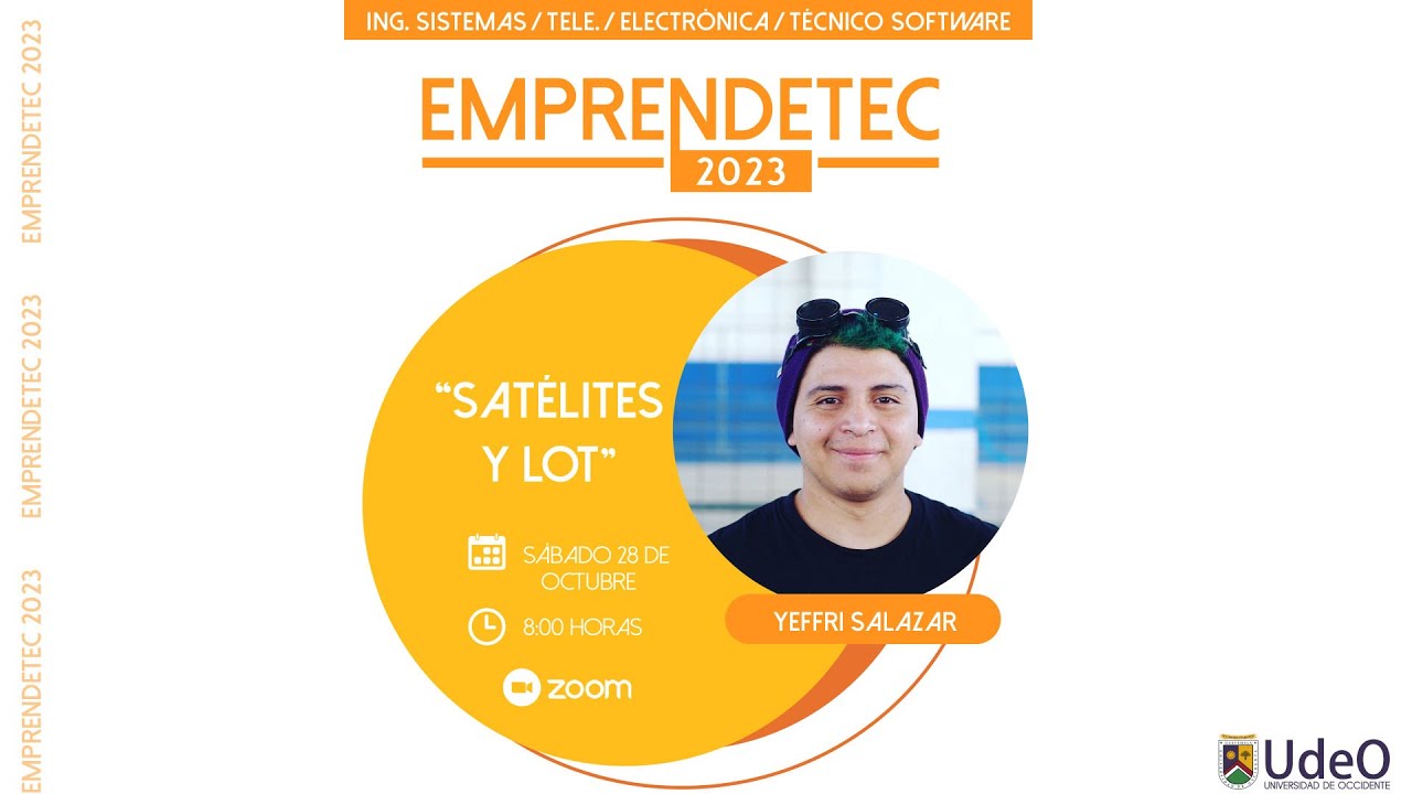 Satélitesy LoT | EMPRENDETEC 2023 | UdeO