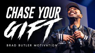 You’re Born With A Gift - Powerful Motivational Speech Video (Ft. Brad Butler II)