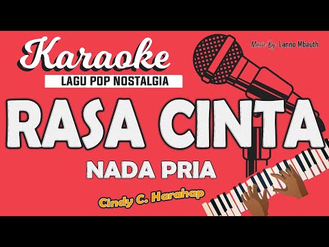 Karaoke RASA CINTA - Cindy C. Harahap / Nada Pria / Music By Lanno Mbauth