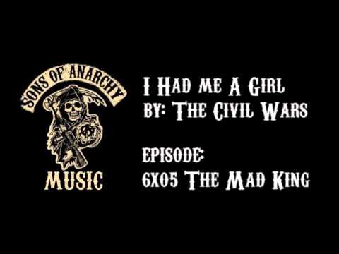 I Had Me A Girl - The Civil Wars | Sons of Anarchy | Season 6