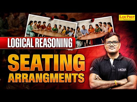 Analytical Reasoning: Seating Arrangement | Analytical Reasoning for CLAT | CLAT 2026