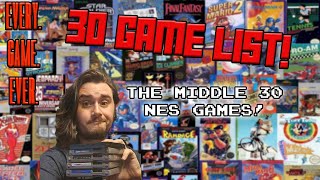 The Middle 30 NES Games!