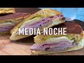 Media Noche Sandwich | Cocina Con Fujita