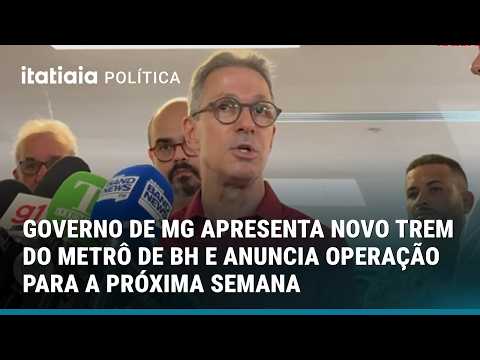 GOVERNO DE MG APRESENTA NOVO TREM DO METRÔ DE BH E ANUNCIA OPERAÇÃO PARA A PRÓXIMA SEMANA
