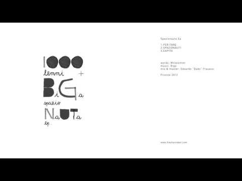 MILLELEMMI + BIGA - PER FARE - SPAZIONAUTA E.P.