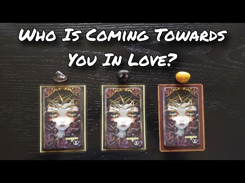 🤎🐈 Who Is Coming Towards You In Love? 🤎🐈Pick A Card Love Reading 