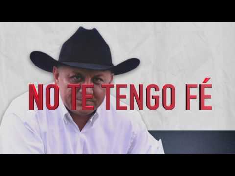 Carlos Rico - NO TE TENGO FÉ  (Video Lyric oficial)