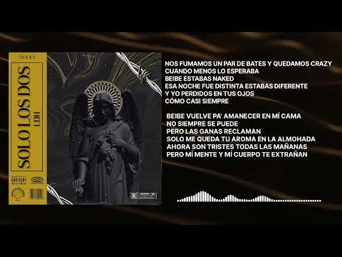 Solo los dos - LDH (Prod By Cuarto records)