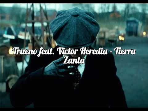 Trueno feat. Victor Heredia- Tierra Zanta (slowed)