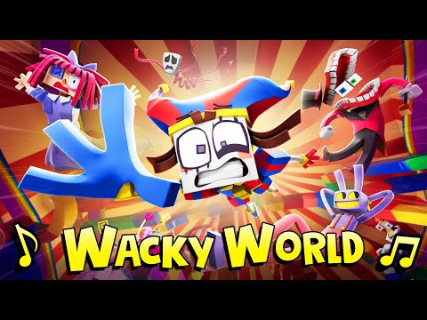 The Amazing Digital Circus Music Video ???? - "Wacky World" [VERSION B]