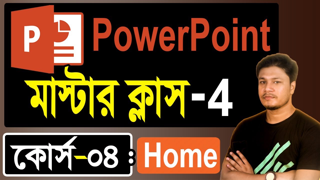 MS PowerPoint Tutorial in Bangla | Part-4 | Home | Drawing & Editing | Powerpoint Presentation PPT