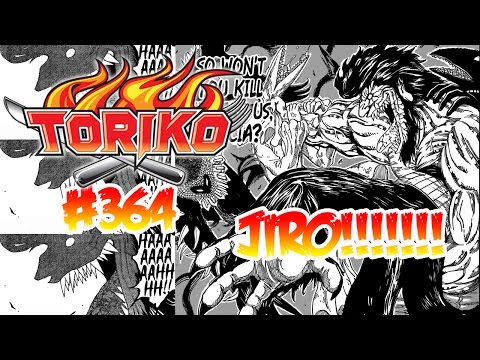 Toriko Chapter 364 Review: THE MAN THAT KNOCKED THE WORLD!!!