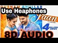 Jaan (8d Audio) | Gurnam Bhullar | Happy Raikoti | Sharry Nexus | Latest Punjabi Song 2020 Jaan (8d Audio) | Gurnam Bhullar | Happy Raikoti | Sharry Nexus | Latest Punjabi Song 2020