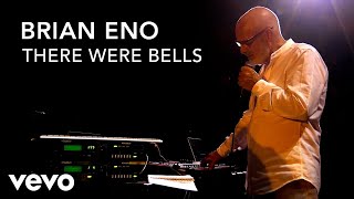 Musik-Video-Miniaturansicht zu There Were Bells Songtext von Brian Eno