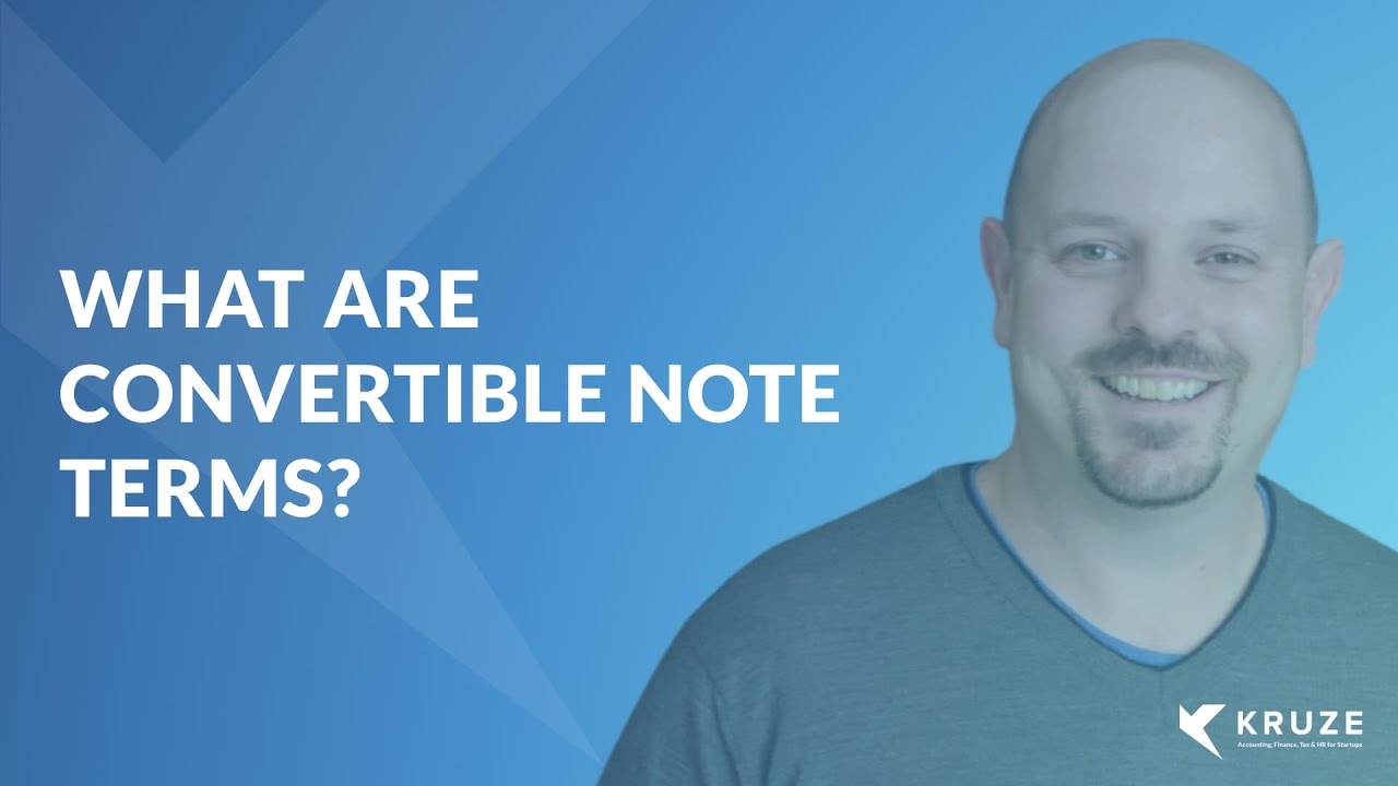 Dictionary Definition: What are Convertible Note Terms?