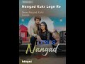 Nangad haryanvi song (Lyrics)Nangad ke byah de)Pranjal dhaya/Surender romio( Lyrics) Haryanvi song