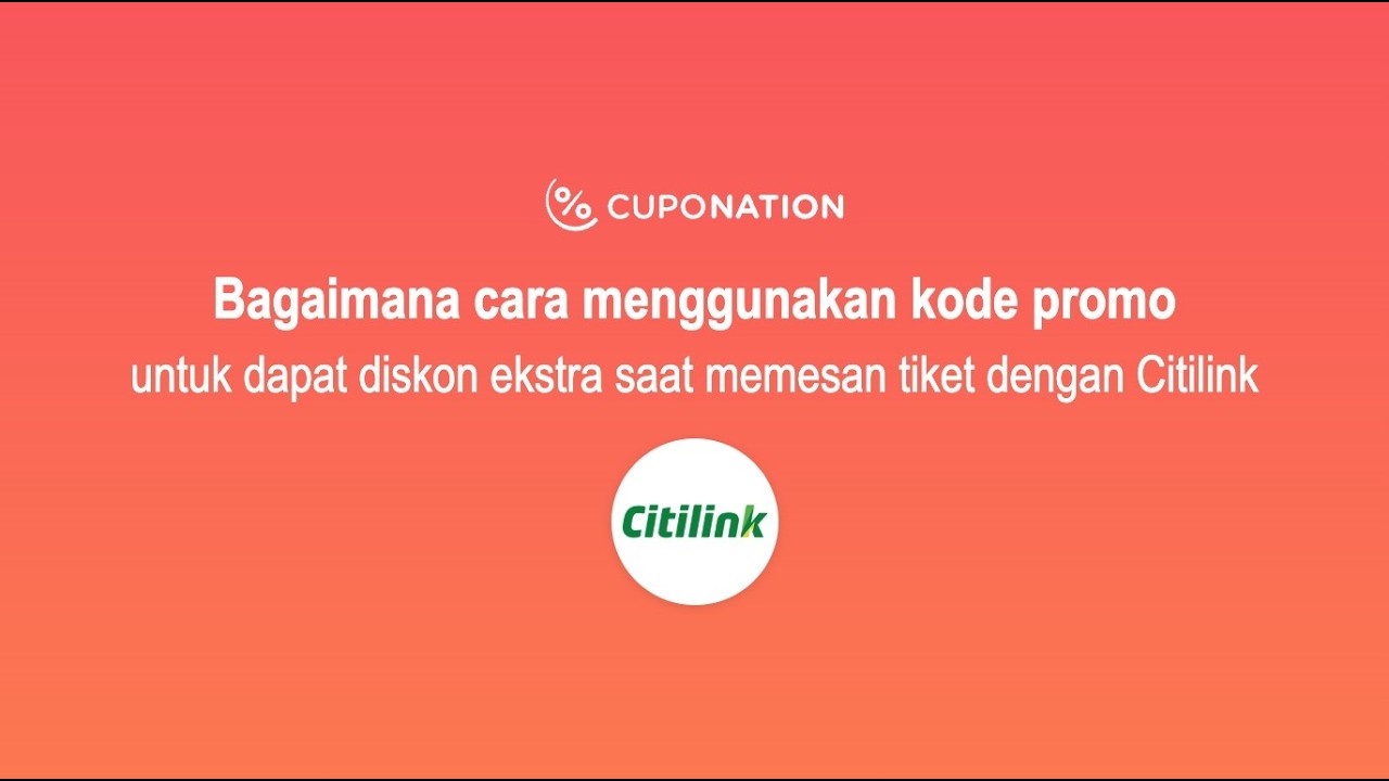 Langkah-langkah mengaktifkan kode promo Citilink