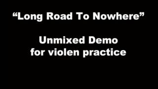 Long Road To Nowhere Unmixed For Practice