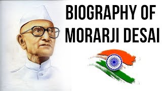 Biography of Morarji Desai, 4th Prime Minister of India, Bharat Ratna & Nishan e Pakistan laureate