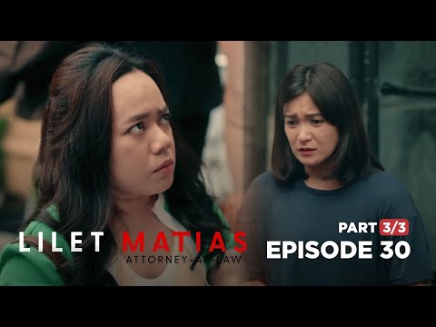 Lilet Matias, Attorney-At-Law: Ang balitang hatid ni Atty. Matias! (Full Episode 30 – Part 3/3)