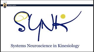 Systems Neuroscience in Kinesiology (SYNK)