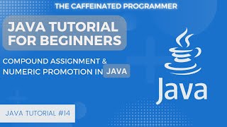 Download the video "Java Programming Understanding Compound Arithmetic Operators and Numeric Promotion in Expression"