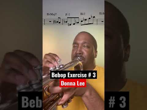Bebop Exercise # 3 for Trumpet | Donna Lee
