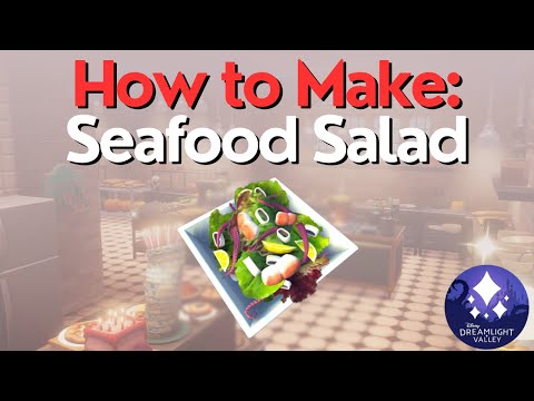 How to Make Seafood Salad in Disney Dreamlight Valley