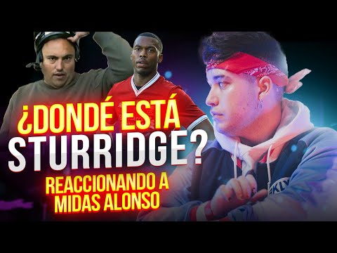 ¿¿¿Dónde está STURRIDGE??? REACCIÓN DE KAPO 013 A MIDAS ALONSO