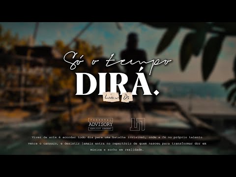 Só o tempo dirá - Lian Ds (Prod. Theuzz011)
