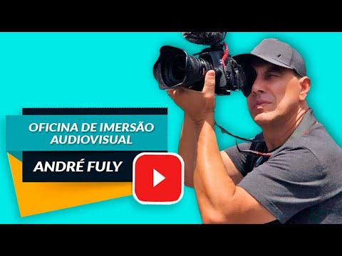 Andr Fuly - BASTIDORES DA PRIMEIRA OFICINA DE IMERSO AUDIOVISUAL