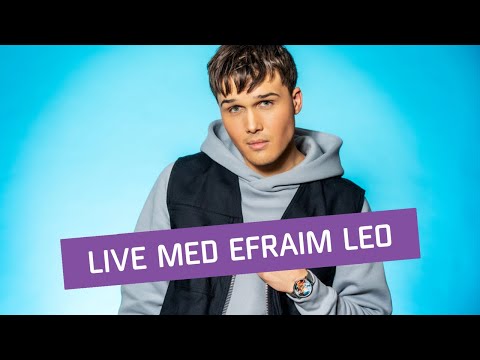 Live med Efraim Leo!