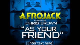 Afrojack Feat. Chris Brown - As Your Friend