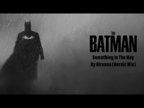 Something In The Way - Nirvana (Heroic Mix)
