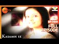 Kasamh Se Full Episode 661 Prachi Desai Ram Kapoor Roshni Chopra Zee TV