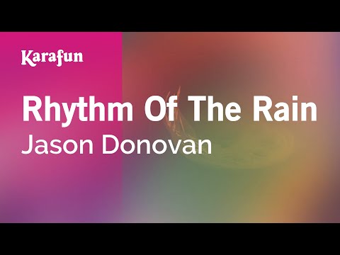 Rhythm of the Rain - Jason Donovan | Karaoke Version | KaraFun