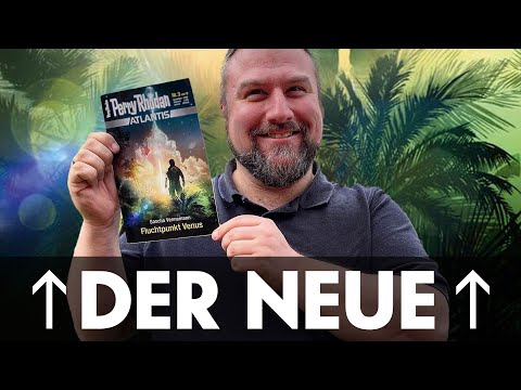 Autor für PERRY RHODAN: "Der Neue" erzählt! | PERRY RHODAN-Atlantis
