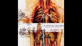 A Static Lullaby - ... And Don't Forget to Breathe (Full Album)