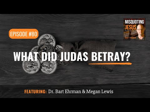 What did Judas Betray?