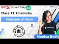 Class 11 Structure Of Atom 2 Chemistry Unacademy Class 11 12 Monica Bedi