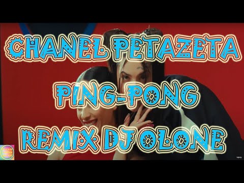 Chanel, Petazeta - Ping Pong (Remix DjOlone) | @BuenasVibrasMusic