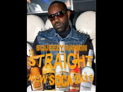 Squeezy Rankin STRAIGHT 2K15 SOCA