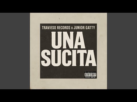 UNA SUCITA (feat. JUNIOR GATTY)