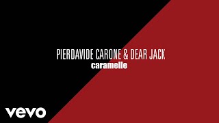 Pierdavide Carone, Dear Jack - Caramelle (Official Audio)